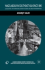 Wage Labour in Southeast Asia Since 1840 : Globalization, the International Division of Labour and Labour Transformations - Book