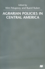 Agrarian Policies in Central America - Book