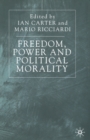 Freedom, Power and Political Morality : Essays for Felix Oppenheim - Book