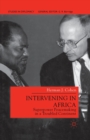 Intervening in Africa : Superpower Peacemaking in a Troubled Continent - Book