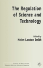 The Regulation of Science and Technology - Book