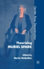 Theorising Muriel Spark : Gender, Race, Deconstruction - Book