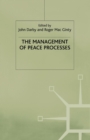 The Management of Peace Processes - Book