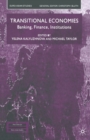 Transitional Economies : Banking, Finance, Institutions - Book