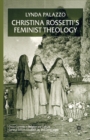 Christina Rossetti's Feminist Theology - Book
