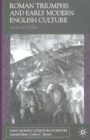 Roman Triumphs and Early Modern English Culture - Book