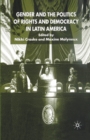 Gender and the Politics of Rights and Democracy in Latin America - Book