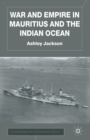 War and Empire in Mauritius and the Indian Ocean - Book