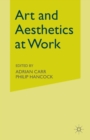Art and Aesthetics at Work - Book