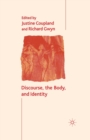 Discourse, the Body, and Identity - Book