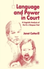 Language and Power in Court : A Linguistic Analysis of the O.J. Simpson Trial - Book