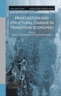 Privatisation and Structural Change in Transition Economies - Book