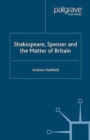 Shakespeare, Spenser and the Matter of Britain - Book