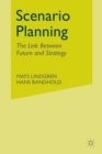 Scenario Planning : The Link Between Future and Strategy - Book