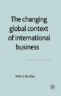 The Changing Global Context of International Business - Book