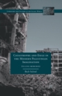 Catastrophe and Exile in the Modern Palestinian Imagination : Telling Memories - Book