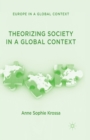 Theorizing Society in a Global Context - Book