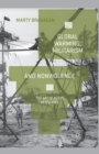 Global Warming, Militarism and Nonviolence : The Art of Active Resistance - Book