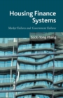 Housing Finance Systems : Market Failures and Government Failures - Book