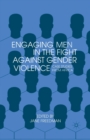 Engaging Men in the Fight against Gender Violence : Case Studies from Africa - Book