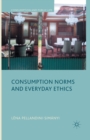 Consumption Norms and Everyday Ethics - Book