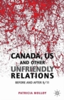 Canada/US and Other Unfriendly Relations : Before and After 9/11 - Book