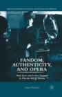 Fandom, Authenticity, and Opera : Mad Acts and Letter Scenes in Fin-de-Siecle Russia - Book