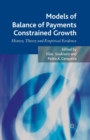 Models of Balance of Payments Constrained Growth : History, Theory and Empirical Evidence - Book