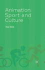 Animation, Sport and Culture - Book
