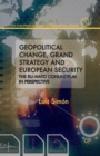 Geopolitical Change, Grand Strategy and European Security : The EU-NATO Conundrum - Book