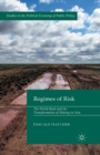 Regimes of Risk : The World Bank and the Transformation of Mining in Asia - Book