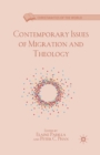 Contemporary Issues of Migration and Theology - Book