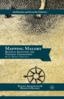 Mapping Malory : Regional Identities and National Geographies in Le Morte Darthur - Book