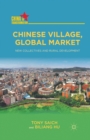 Chinese Village, Global Market : New Collectives and Rural Development - Book