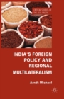 India's Foreign Policy and Regional Multilateralism - Book