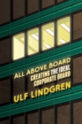 All Above Board : Creating The Ideal Corporate Board - Book