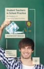 Student Teachers in School Practice : An Analysis of Learning Opportunities - Book