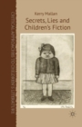 Secrets, Lies and Children’s Fiction - Book