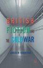 British Fiction and the Cold War - Book