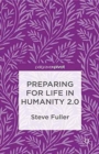 Preparing for Life in Humanity 2.0 - Book