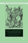 Music and Performance in the Later Middle Ages - Book