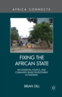 Fixing the African State : Recognition, Politics, and Community-Based Development in Tanzania - Book