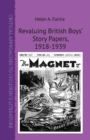 Revaluing British Boys' Story Papers, 1918-1939 - Book