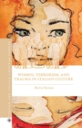Women, Terrorism, and Trauma in Italian Culture - Book