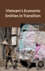 Vietnam's Economic Entities in Transition - Book