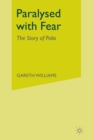 Paralysed with Fear : The Story of Polio - Book