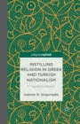 Instilling Religion in Greek and Turkish Nationalism: A "Sacred Synthesis" - Book