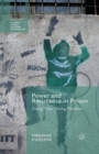 Power and Resistance in Prison : Doing Time, Doing Freedom - Book