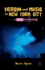 Heroin and Music in New York City - Book