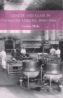 Gender and Class in English Asylums, 1890-1914 - Book